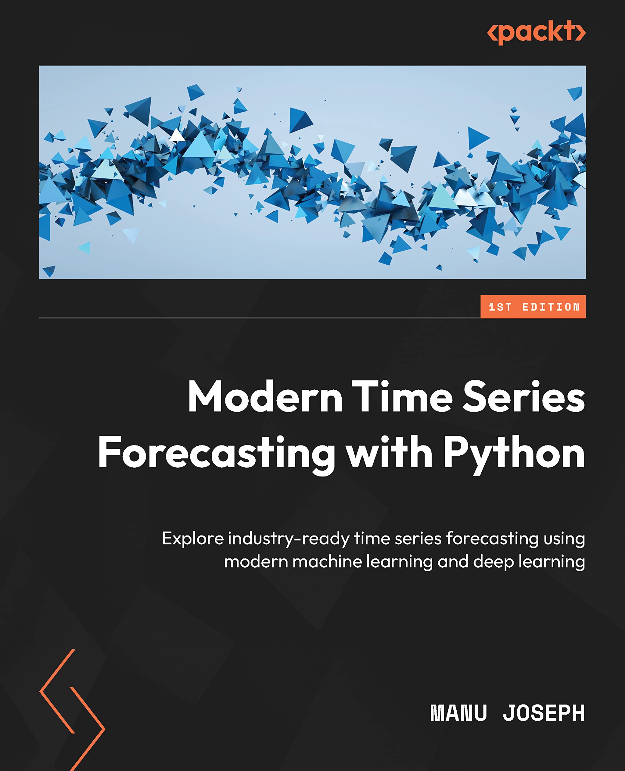 Modern Time Series Forecasting with Python: Explore industry-ready time series forecasting using modern machine learning and deep learning cover