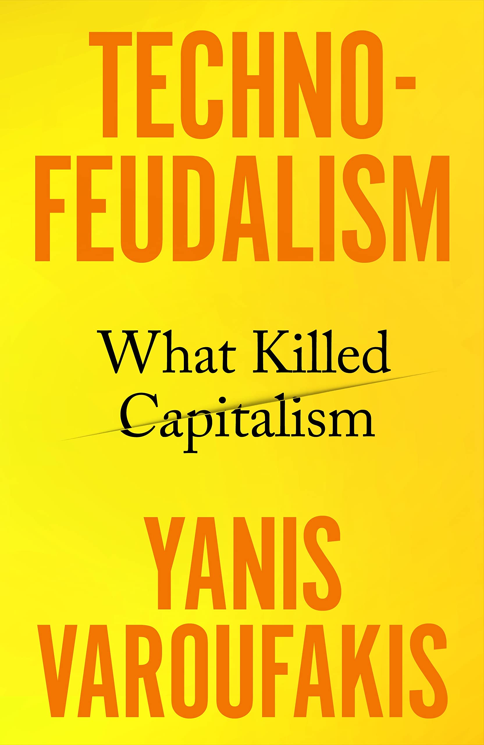 Technofeudalism: What Killed Capitalism cover