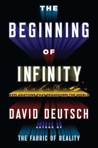 The Beginning of Infinity: Explanations That Transform the World cover