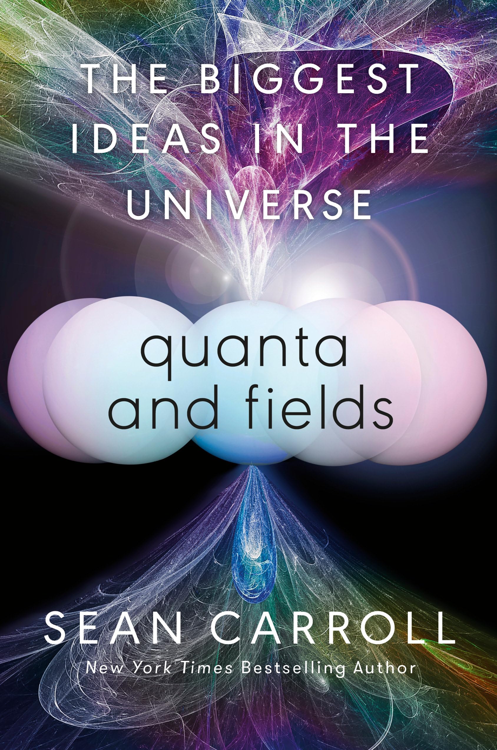 The Biggest Ideas in the Universe: Quanta and Fields cover